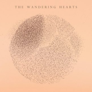 Wandering Hearts - The Wandering Hearts (Gatefold LP Jacket) (Vinyl)
