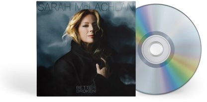 Sarah McLachlan - Better Broken [Explicit Content] (Parental Advisory Explicit Lyrics) (CD) *Pre-Order*