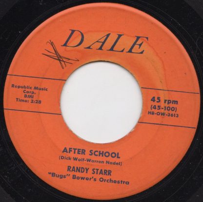 Randy Starr, "Bugs" Bower's Orchestra – After School / Heaven High (Man So Low) (7" Vinyl)