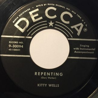 Kitty Wells – Repenting / I'm Counting On You (7" Vinyl)