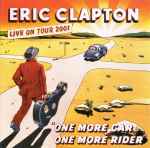 Eric Clapton – One More Car, One More Rider (2CD)