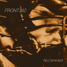 Front 242 - No Comment (Colored Vinyl, Beligan Ale, United Kingdom - Import)