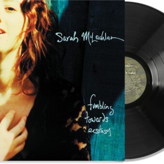 Sarah McLachlan - Fumbling Towards Ecstasy (Vinyl)