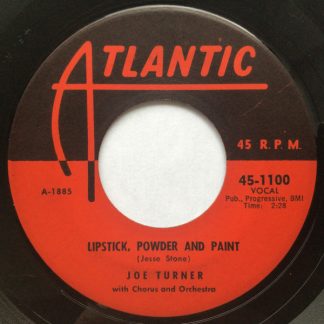 Joe Turner – Lipstick, Powder And Paint / Rock A While (7" Vinyl)