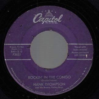Hank Thompson And His Brazos Valley Boys – Rockin' In The Congo/I Was The First One (7" Vinyl)