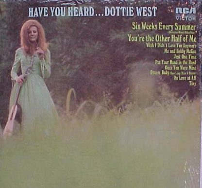 Dottie West – Have You Heard...Dottie West (Vinyl)