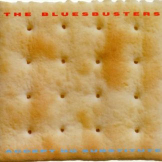 Bluesbusters, The (2) – Accept No Substitute (Vinyl)