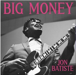 Jon Batiste - Big Money (Indie Exclusive, Limited Edition, Colored Vinyl, Light Blue) **PRE ORDER**