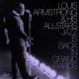 Louis Armstrong – Jazz Is Back In Grand Rapids (Vinyl, Limited Edition, Purple/Clear Swirl)