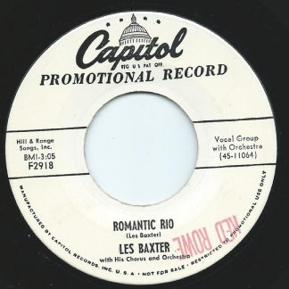 Les Baxter With His Chorus And Orchestra – Romantic Rio / When You're In Love (7" Vinyl Promo)