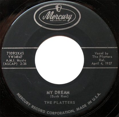 Platters, The – My Dream / I Wanna (7" Vinyl)