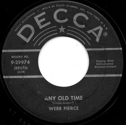 Webb Pierce – Any Old Time / We'll Find A Way (7" Vinyl)