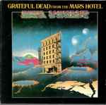 Grateful Dead – From The Mars Hotel (CD)