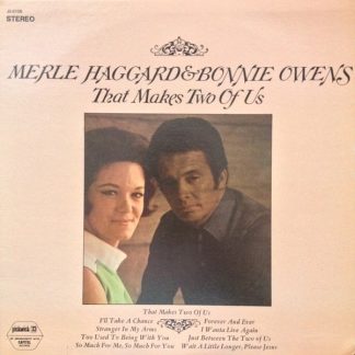 Merle Haggard & Bonnie Owens – That Makes Two Of Us (Vinyl)
