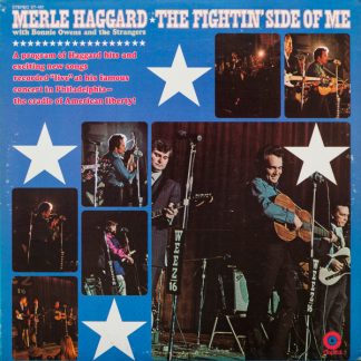 Merle Haggard With Bonnie Owens And The Strangers – The Fightin' Side Of Me (Vinyl)