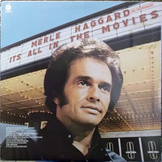 Merle Haggard And The Strangers – It's All In The Movies (Vinyl)