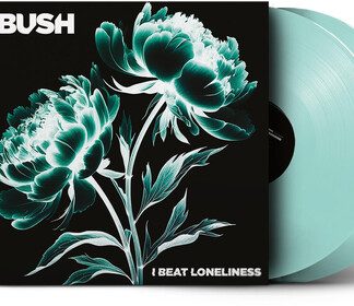 Bush - I Beat Loneliness (Indie Exclusive, Clear Vinyl, Coke Bottle Green, Gatefold LP Jacket)