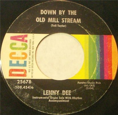 Lenny Dee  – The Gang That Sang "Heart Of My Heart" / Down By The Old Mill Stream (7" Vinyl)