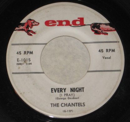 Chantels, The – Every Night (I Pray) / Whoever You Are (7" Vinyl)