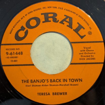 Teresa Brewer – The Banjo's Back In Town / How To Be Very, Very Popular (7" Vinyl)