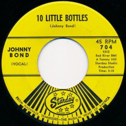 Johnny Bond – 10 Little Bottles / Let It Be Me (7" Vinyl)