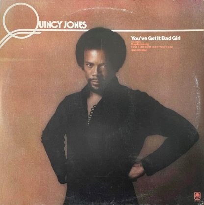 Quincy Jones – You've Got It Bad Girl (Vinyl)