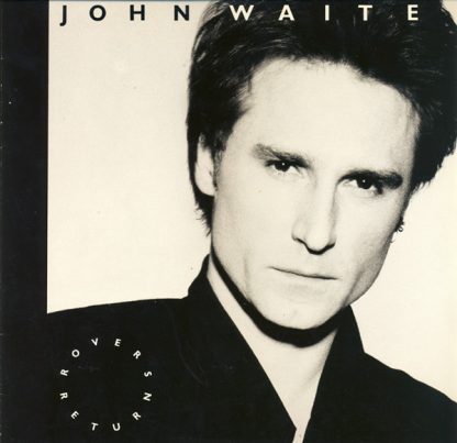 John Waite – Rover's Return (Vinyl)