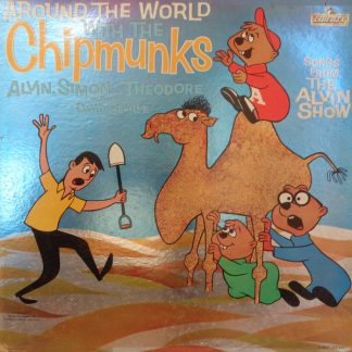 Chipmunks with David Seville, The – Around The World With The Chipmunks (Vinyl, Mono)