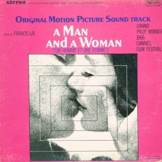 Francis Lai – A Man And A Woman (Original Motion Picture Soundtrack) (Vinyl)