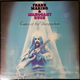 Frank Marino & Mahogany Rush – Tales Of The Unexpected (Vinyl)