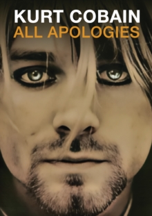 KURT COBAIN - ALL APOLOGIES (DVD)
