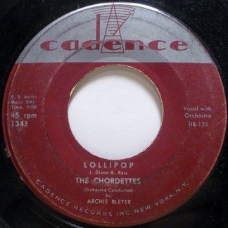 Chordettes, The – Lollipop/Baby Come-A Back-A (7" Vinyl)