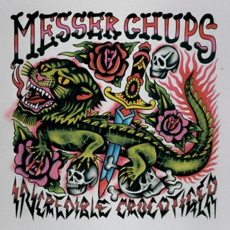 Messer Chups - Incredible Crocotiger (Colored Vinyl, Green)