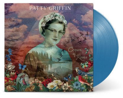 Patty Griffin - Crown Of Roses (Colored Vinyl, Turquoise)