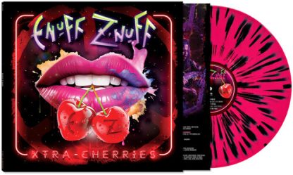 Enuff Z'nuff - Xtra Cherries (Limited Edition, Pink, Black, Splatter Vinyl)