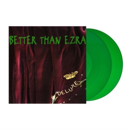 Better Than Ezra - Deluxe (Colored Vinyl, Green, Gatefold LP Jacket)