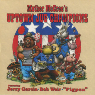 Mother McCree's Uptown Jug Champions Featuring Jerry Garcia, Bob Weir, "Pigpen"* – Mother McCree's Uptown Jug Champions (CD)
