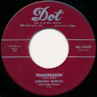 Nervous Norvus – Transfusion/Dig (7" Vinyl)