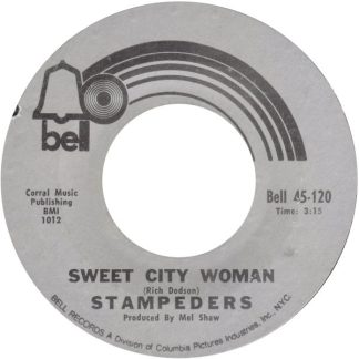 Stampeders – Sweet City Woman / Gator Road (7" Vinyl)