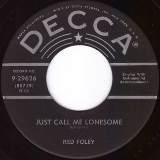 Red Foley – Just Call Me Lonesome / Blue Guitar (7" Vinyl)
