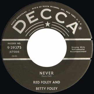 Red Foley – Never / Hearts Of Stone (7" Vinyl)
