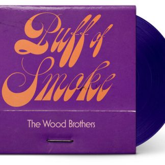 Wood Brothers, The - Puff Of Smoke (Indie Exclusive, Colored Vinyl, Purple)