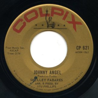 Shelley Fabares – Johnny Angel / Where's It Gonna Get Me? (7" Vinyl)