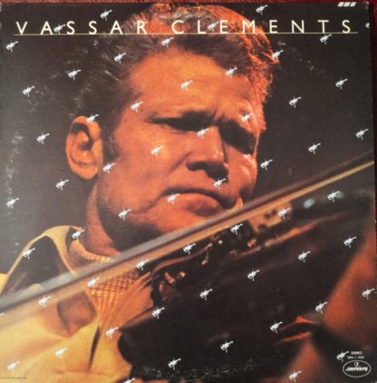 Vassar Clements – Vassar Clements (Vinyl)
