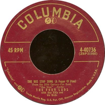 Four Lads, The – The Bus Stop Song (A Paper Of Pins) / A House With Love In It (7" Vinyl)