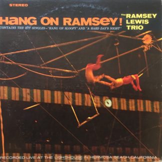 Ramsey Lewis Trio, The – Hang On Ramsey! (Vinyl)