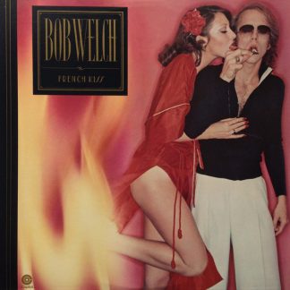 Bob Welch – French Kiss (Vinyl)
