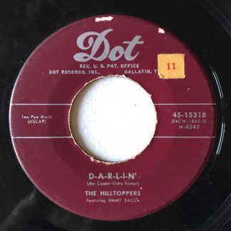 Hilltoppers, The – D-A-R-L-I-N' / Frivolette (7" Vinyl)