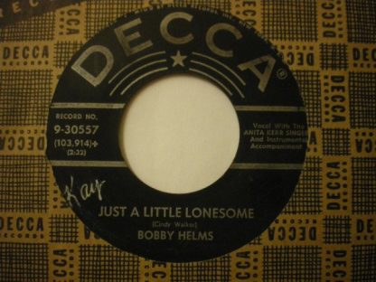 Bobby Helms – Just A Little Lonesome / Love My Lady (7" Vinyl)