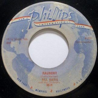 Bill Justis And His Orchestra – Raunchy / The Midnite Man (7" Vinyl)